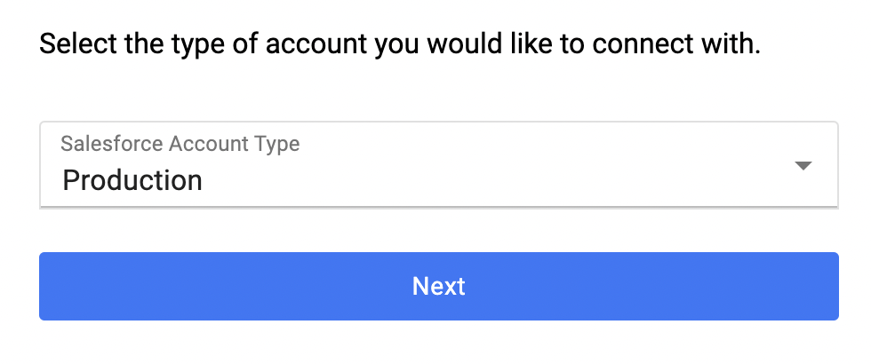 Dropdown menu for selecting a Salesforce account type, with 'Production' as one of the options.